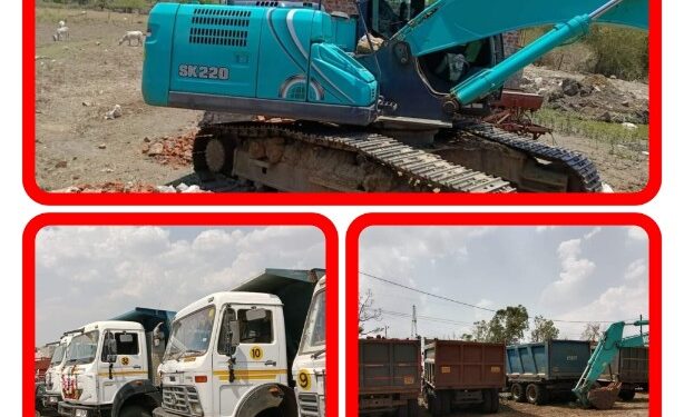 मुरम का अवैध खनन पाए जाने पर एक पोकलेन, 6 डम्पर जब्त।अवैध उत्खननकर्ता के विरुद्ध कार्यवाही करते हुए रू 52,51,000/- का अर्थदण्ड जमा करने हेतु आदेशित किया गया