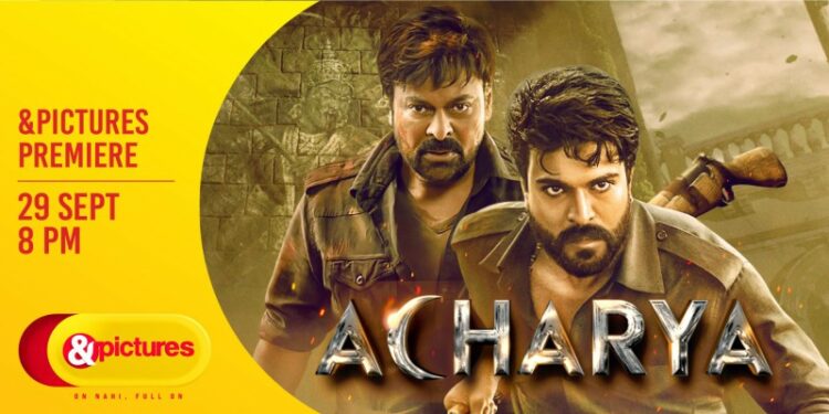 आचार्य’ के प्रीमियर में देखिए एक्शन और ड्रामा से भरपूर इंसाफ की एक दमदार कहानी, 29 सितंबर को रात 8 बजे सिर्फ एंड पिक्चर्स पर