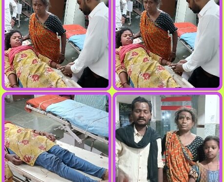 युवती के सामने अश्लील हरकते कर अपशब्दों का प्रयोग कर किया सिर मे लाठी डंडे से हमला, युवती की हालत गंभीर जिला अस्पताल मे इलाज जारी देखे VIDEO