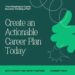 Creating an Actionable Career Plan